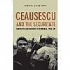 Ceausescu And The Securitate